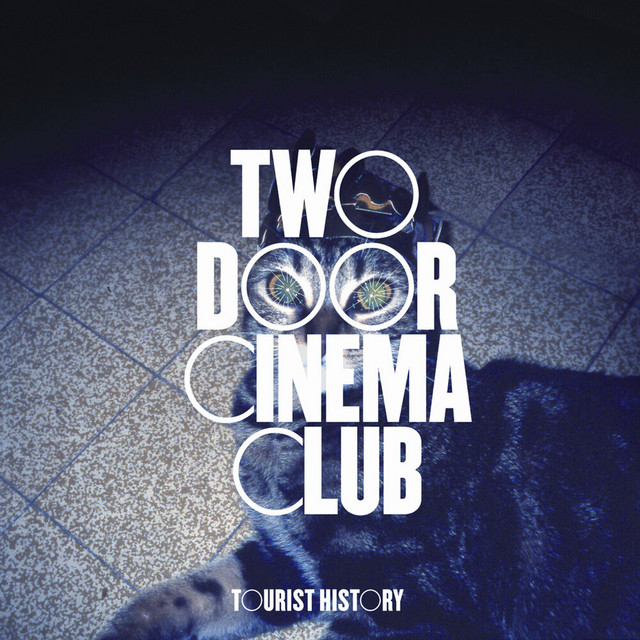 Two Door Cinema Club - Tourist History: настолько просто, что невозможно забыть